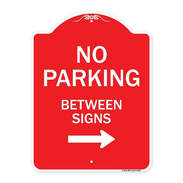 Signmission No Parking Between Signs 2 Heavy-Gauge Aluminum Architectural Sign, 24" x 18", RW-1824-9964 A-DES-RW-1824-9964 - main